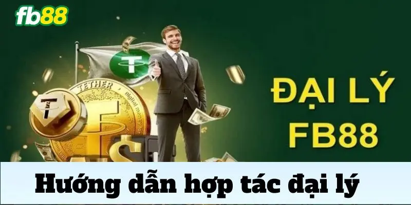 Hướng dẫn hợp tác đại lý 